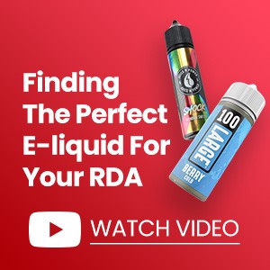 Finding The Perfect E-liquid For Your RDA