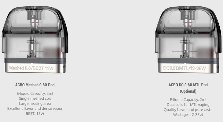 The 2ml Acro pod has been specially designed to support this kit, it features a built-in mesh coil for delivering improved flavour from e-liquid, while still ensuring discreet vapour production.