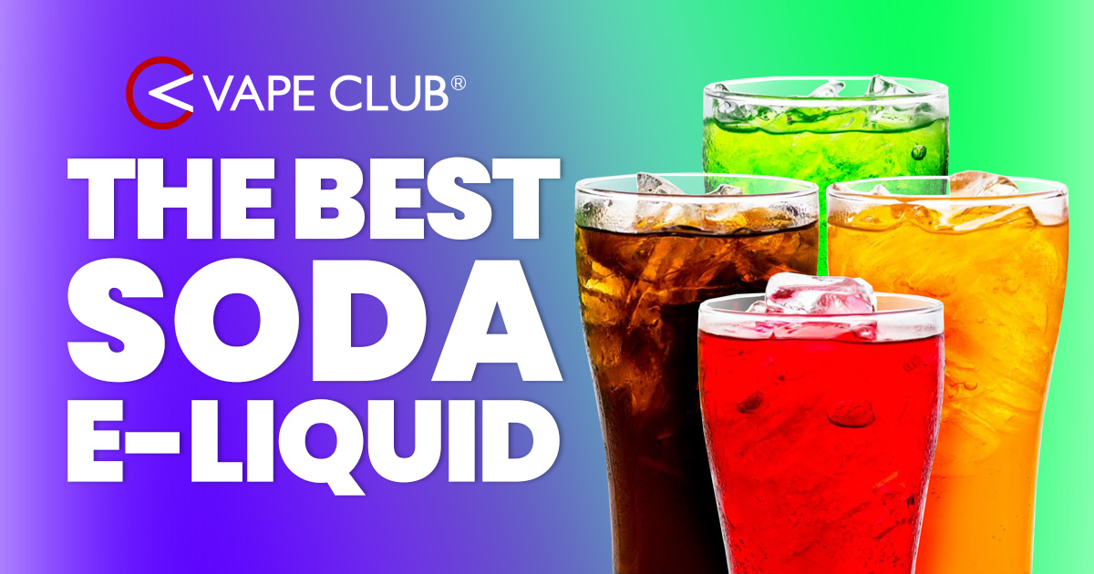 What Are The Most Popular Soda Vape Juices?
