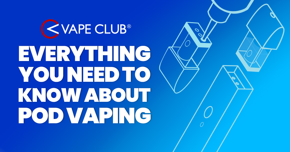 Everything You Need To Know About Pod Vapes