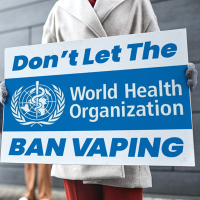 Don't Let The WHO Destroy Vaping – Sign The Petition!