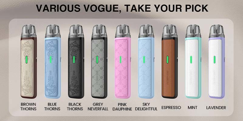 Lost Vape Ursa Nano S 2 colours/designs: Black Thorns, Blue Thorns, Brown Thorns, Espresso, Grey Neverfall, Lavender, Mint, Pink Dauphine and Sky Delight