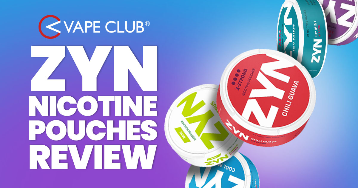 ZYN Nicotine Pouches Review - Vape Club