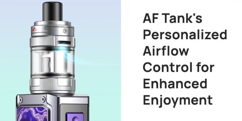 Aspire AF Tank airflow control slider for customising the feel of each draw