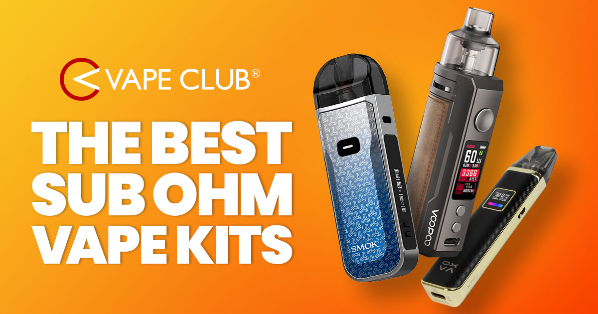 What Are The Best Sub Ohm Vape Kits To Buy In 2026?