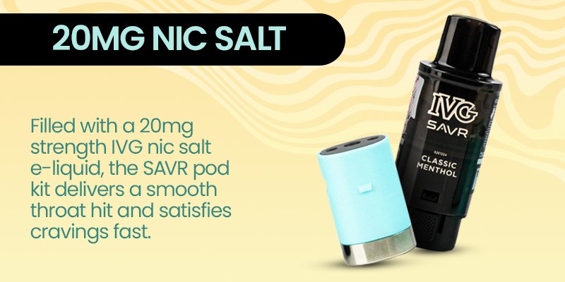 IVG SAVR pod kit, IVG E-Liquid, 20mg Strength