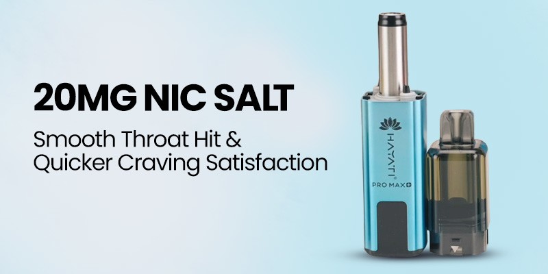 Hayati Pro Max Plus, 20mg Nic Salt E-Liquid