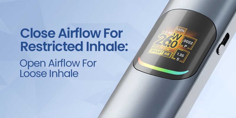 Adjustable Airflow, Loose or Restricted