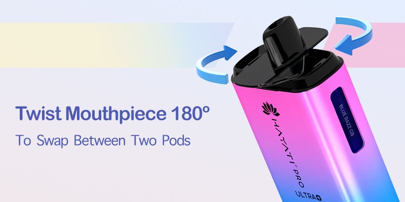 Hayati Pro Ultra Plus, Two Pods, Rotating Mouthpiece