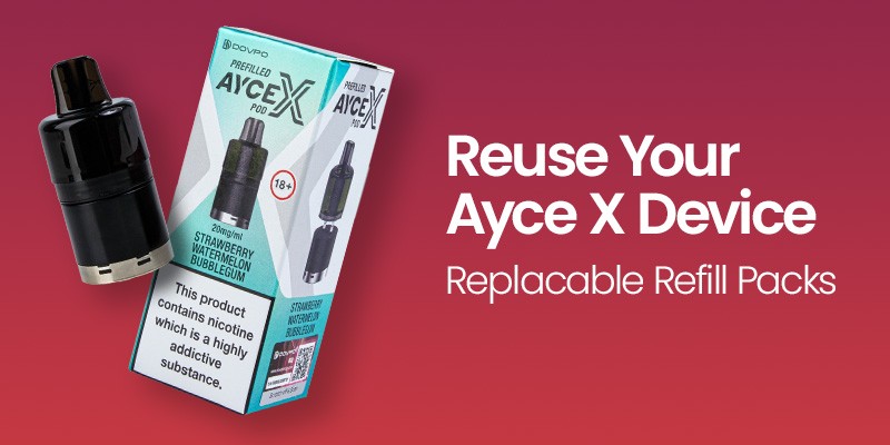 Ayce X refill pack, 2ml prefilled pod, 10ml refill container, 7500 puffs