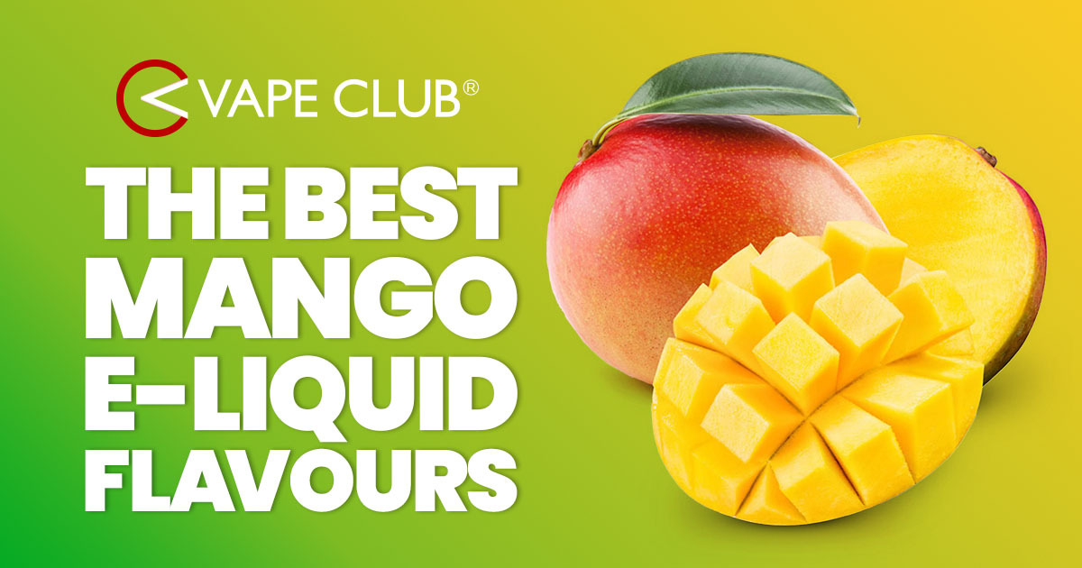 What Are The Best Mango Flavour Vape Juices?
