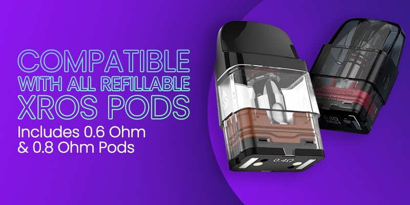 Xros 5 Nano kit includes 0.6 Ohm and 0.8 Ohm Xros pods