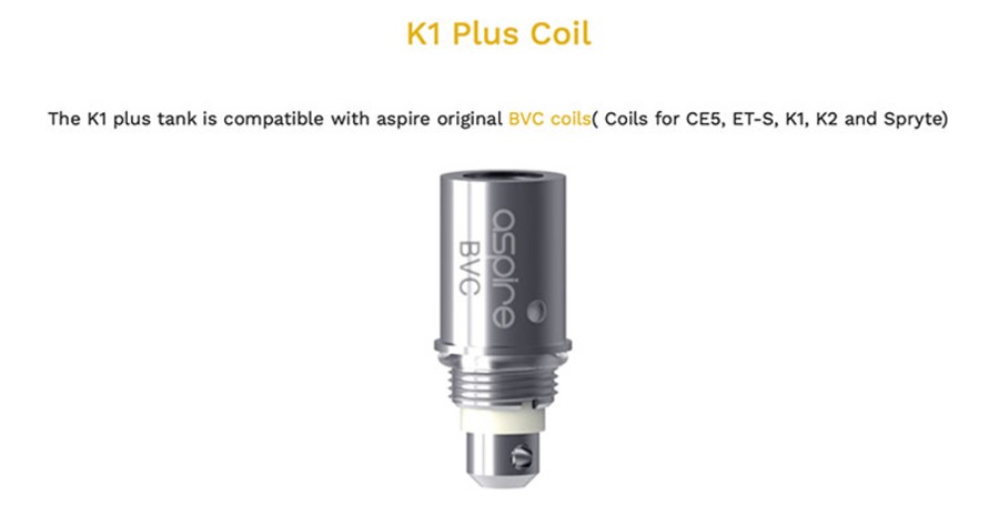 The K1 Plus tank utilises the Aspire BVC coils which produce clear flavor and minimal cloud production.