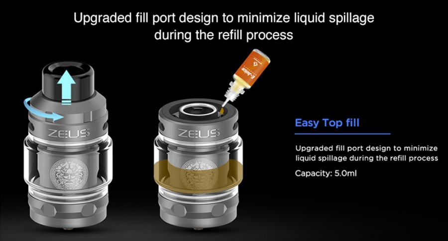 The 2ml Zeus sub ohm tank features an easy top fill method for a quick and mess-free process.