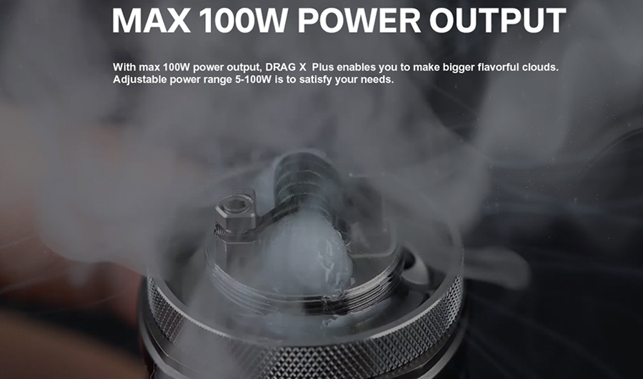 The Drag X Plus is compatible with a single 18650 or 21700 battery and features a 100W max output which can be adjusted accordingly.