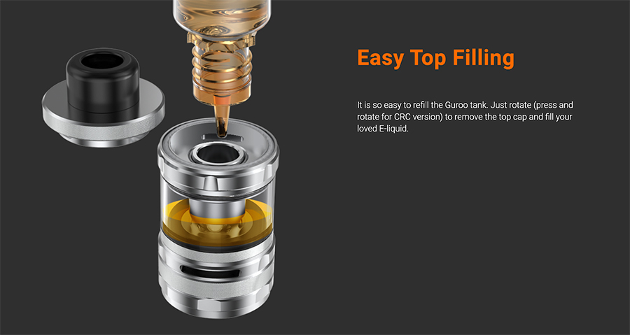 The Guroo sub ohm tank features a rotary top fill mechanism, providing a clean and hassle free refill of eliquid.