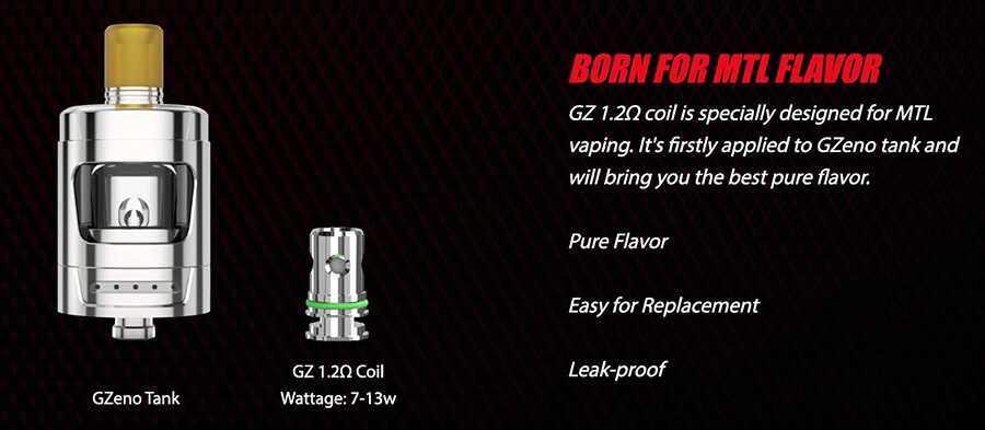 Benefitting from leakproof technology, the GZeno tank is a reliable option no matter how you vape. 