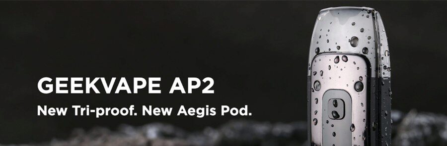 The GeekVape AP2 pod kit is waterproof, dustproof and shockproof, making it a durable vape.