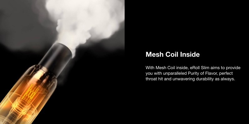 The Joyetech eRoll Slim’s mesh coil