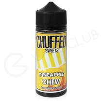 Pineapple Chew Shortfill E-Liquid by Chuffed Sweets 100ml