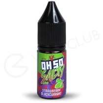 Strawberry Blackcurrant Nic Salt E-Liquid by Oh So Salty